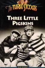Watch Three Little Pigskins Putlocker