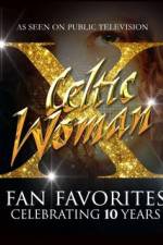 Watch Celtic Woman Fan Favorites Online Putlocker