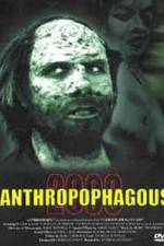 Watch Anthropophagous 2000 Online Putlocker