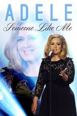 Watch Adele: Someone Like Me Online Putlocker