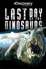 Watch Last Day of the Dinosaurs Putlocker