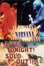Watch Nirvana Live Tonight Sold Out Online Putlocker