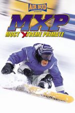 Watch MXP: Most Xtreme Primate Online Putlocker