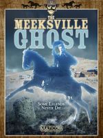 Watch The Meeksville Ghost Online Putlocker