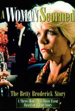 Watch A Woman Scorned: The Betty Broderick Story Online Putlocker