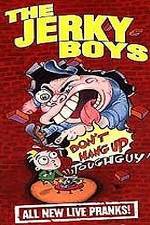 Watch The Jerky Boys: Don't Hang Up, Toughguy! Online Putlocker