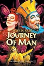 Watch Cirque du Soleil: Journey of Man Putlocker