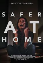Watch Safer at Home Putlocker
