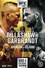 Watch UFC 227: Dillashaw vs. Garbrandt 2 Putlocker