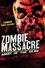 Watch Zombie Massacre: Army of the Dead Online Putlocker