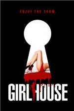 Watch GirlHouse Putlocker
