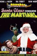 Watch RiffTrax Live Santa Claus Conquers the Martians Online Putlocker