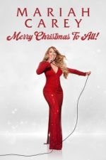 Watch Mariah Carey: Merry Christmas to All! Online Putlocker