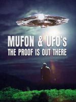 Watch Mufon and UFOs: The Proof Is Out There Online Putlocker