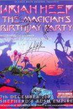 Watch Uriah Heep: The Magicans Birthday Online Putlocker