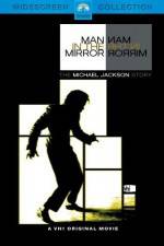 Watch Man in the Mirror The Michael Jackson Story Online Putlocker