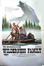 Watch The Adventures of the Wilderness Family Online Putlocker