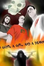 Watch 3 Guys, a Girl, and a Demon Online Putlocker