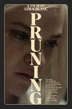 Watch Pruning (Short 2023) Online Putlocker