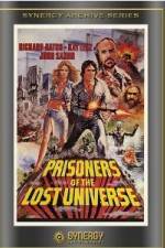 Watch Prisoners of the Lost Universe Online Putlocker