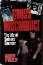 Watch Gross Misconduct The Life of Brian Spencer Putlocker