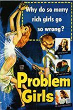 Watch Problem Girls Putlocker