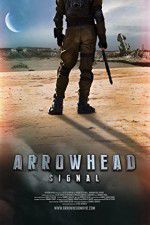 Watch Arrowhead: Signal Online Putlocker