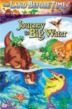 Watch The Land Before Time IX Journey to the Big Water Online Putlocker