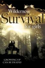 Watch Wilderness Survival for Girls Putlocker