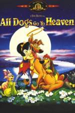 Watch All Dogs Go to Heaven Online Putlocker