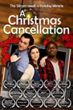 Watch A Christmas Cancellation Online Putlocker