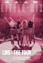 Watch Little Mix: LM5 - The Tour Film Online Putlocker