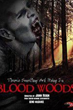 Watch Blood Woods Putlocker