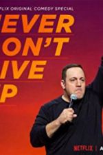 Watch Kevin James: Never Don\'t Give Up Putlocker