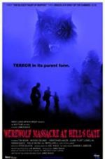 Watch Werewolf Massacre at Hell\'s Gate Putlocker