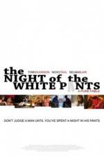 Watch The Night of the White Pants Putlocker