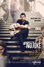 Watch #NoJoke Online Putlocker