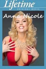 Watch Anna Nicole Putlocker