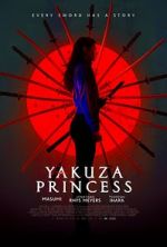 Watch Yakuza Princess Online Putlocker