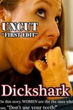 Watch Dickshark Putlocker