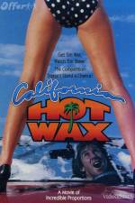 Watch California Hot Wax Online Putlocker