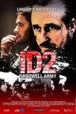 Watch ID2: Shadwell Army Online Putlocker