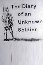 Watch The Diary of an Unknown Soldier Online Putlocker