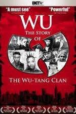 Watch Wu The Story of the Wu-Tang Clan Putlocker