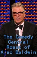 Watch The Comedy Central Roast of Alec Baldwin Putlocker