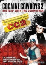 Watch Cocaine Cowboys 2 Online Putlocker