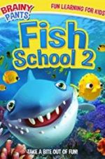 Watch Fish School 2 Putlocker