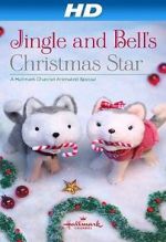 Watch Jingle & Bell\'s Christmas Star Online Putlocker