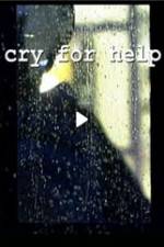 Watch Cry for Help Putlocker