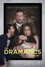 Watch The Dramatics: A Comedy Putlocker